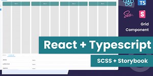 Complete tutorial - Grid component with React   Typescript   Storybook   SCSS