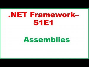 .NET Framework : Assemblies