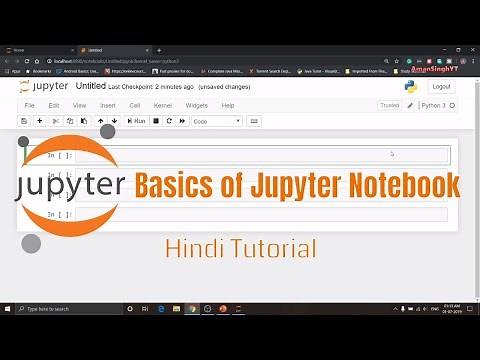 Basics of Jupyter Notebook | Hindi Tutorial