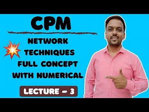 CPM - Critical Path Method l Network Techniques in Project Management l l BeingGourav.com