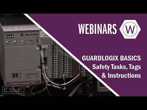 Safety Tasks, Tags, & Instructions - Guardlogix Part 3
