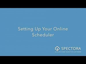 Setting up Your Spectora Online Scheduler | Spectora