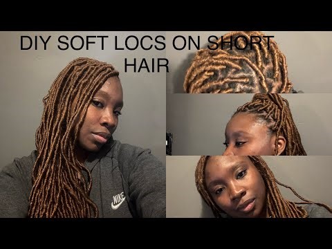 DIY Soft Locs on Short Hair Tutorial | Beginner Friendly