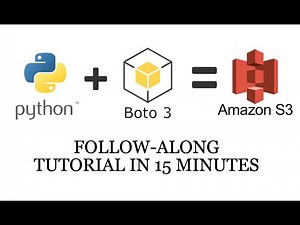 Python boto3 tutorial | AWS S3 + Python in 15 minutes follow along video