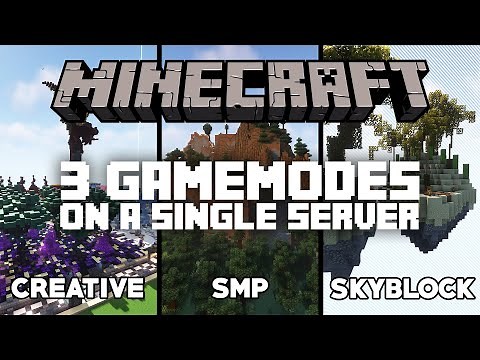 Setup Multiple Gamemodes On A Single Minecraft Server (Tutorial)