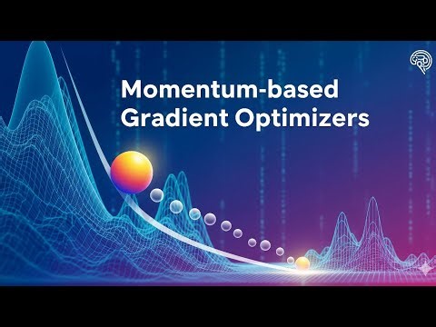 Momentum-based Gradient Optimizers: The Game-Changer That Supercharges Your AI