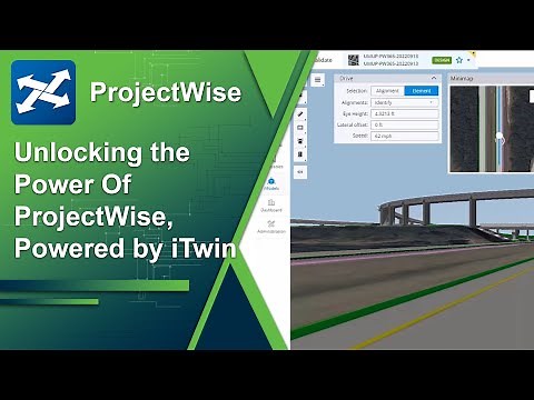 Unlock the Power of ProjectWise, powered by iTwin: A Comprehensive Overview, the Latest Enhancements