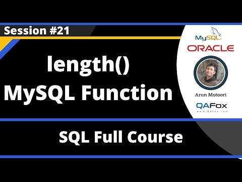 SQL - Part 21 - length() MySQL String Function