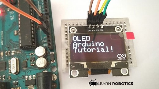 OLED Display with Arduino Tutorial - Learn Robotics
