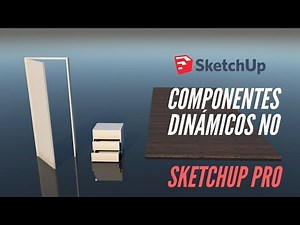 Componentes Dinâmicos no Sketchup PRO