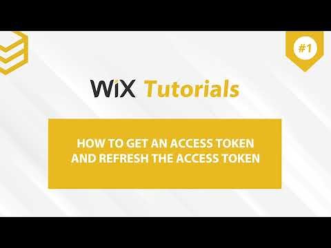 Wix API | Lesson #1: How to get an access token and a refresh token in Wix?
