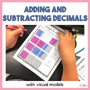 Use Visual Models to Add and Subtract Decimals - Terry's Teaching Tidbits