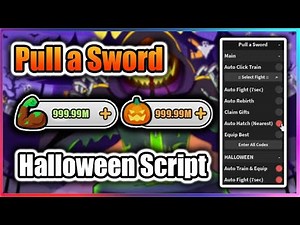 [🎃Halloween] Pull a Sword Script - Auto Farm Event & More