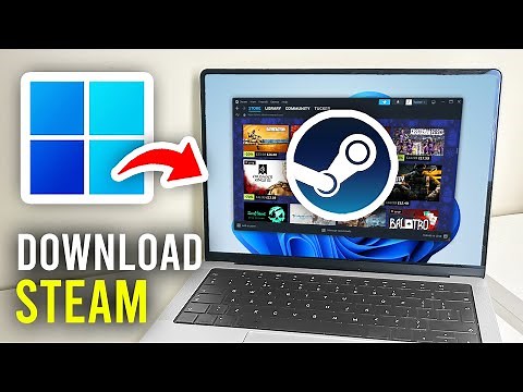 How To Download Steam On PC & Laptop - Full Guide
