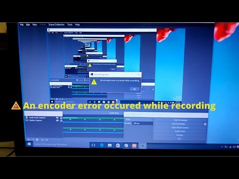 Fix OBS Studio An Encoder Error Occurred While Recording
