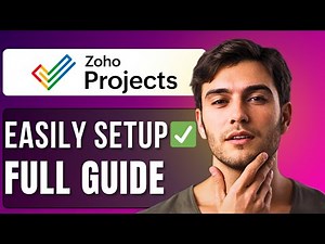 How to Set Up Zoho Projects | Step-by-Step Guide for Beginners
