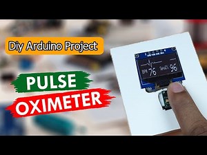 Diy Pulse Oximeter using Arduino, MAX30100, Oled Display | Amazing Arduino Project