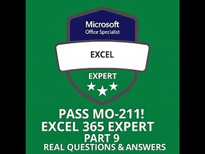 Excel 365 Expert MO-211 Practice Test | Real Exam Questions & Solutions (PART 9)