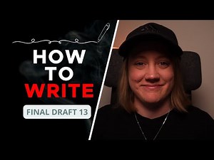 How to Write - Final Draft 13 Tutorial
