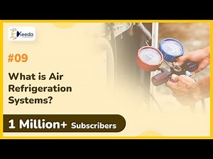 Introduction to Air Refrigeration Systems - Introduction to Refrigeration