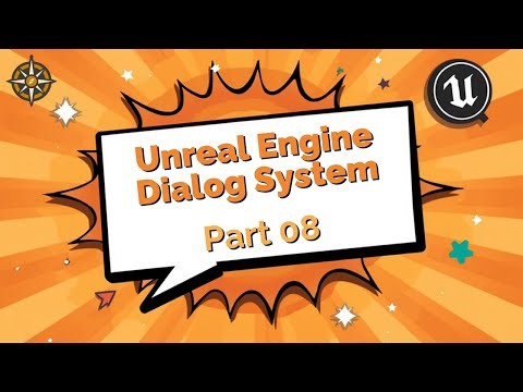 Unreal Engine - Dialog System - Part 08 - Dialog Switch