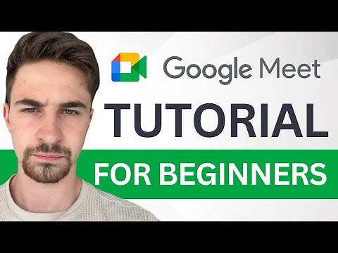 Google Meet Tutorial For Beginners (2024) | How To Use Google Meet Step-By-Step Demo