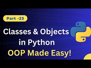 Classes and Objects in Python Explained | OOP Full Tutorial for Beginners
