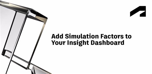 Add simulation factors to your Insight dashboard | Autodesk