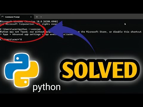 Fix Python Not Found Error in CMD Quickly