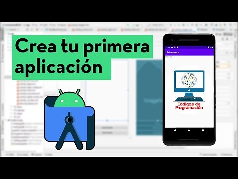 Android Studio: Cómo crear tu primera app