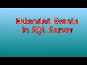 Extended Events in Sql Server 2012 and How to use it
