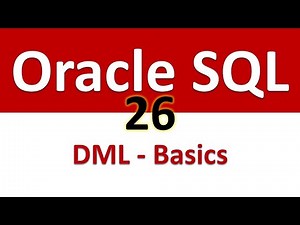 Oracle SQL Developer Tutorial For Beginners 26 - Basics of DML