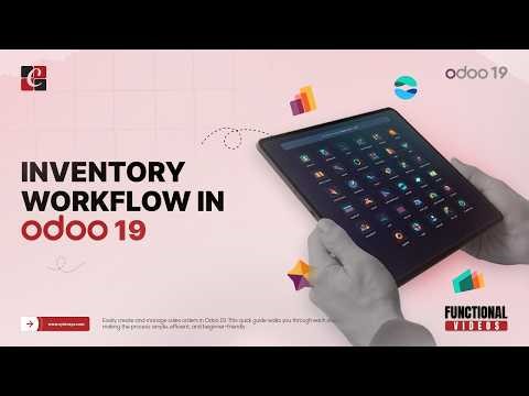 Inventory Workflow In Odoo 19 | Odoo19 Inventory | Odoo 19 Features | Odoo 19 Functional Tutorials