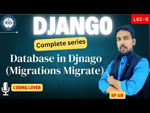 How #Database Works in Django Migrations Tutorial for Beginners Migrations & Migrate Command lect-5
