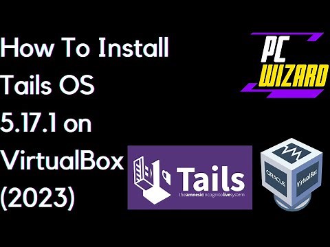 Step-by-Step Guide: Installing Tails OS 5.17.1 on VirtualBox