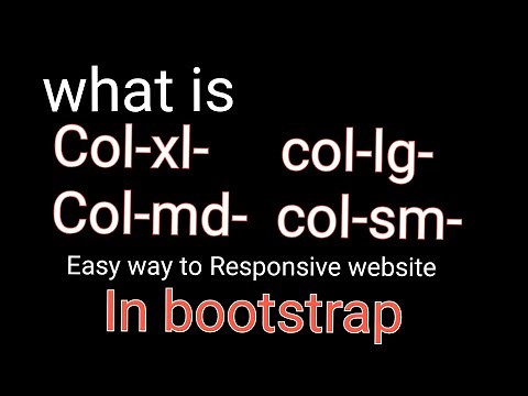 What is col-xl-, col-lg-, col-md, in bootstrap ( responsive website easy ) [ Html Css ] #1