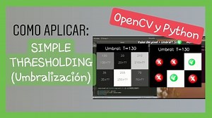 Simple Thresholding (Umbralización) OpenCV en Python » omes-va.com