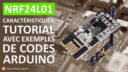 Tuto NRF24L01 : code arduino, librairie, fonctionnement, …