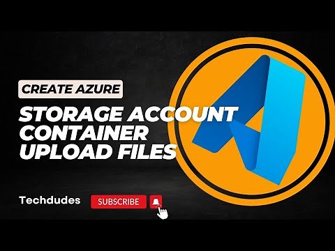 How to Create Azure Storage Account | Set Up Containers | and Upload Files | Beginner’s Guide