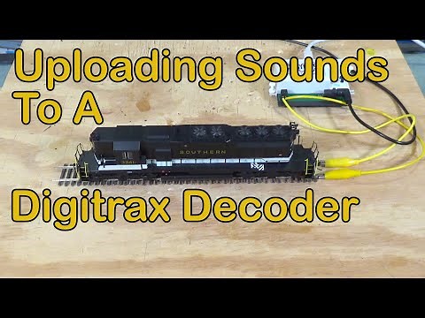 Uploading Sounds To A Digitrax Decoder (195)