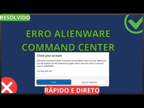 Alienware Command Center - Erro 0x803F8001 - Resolvido!