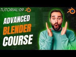 Blender Beginner Course Completely from Scratch | Tutorial 09