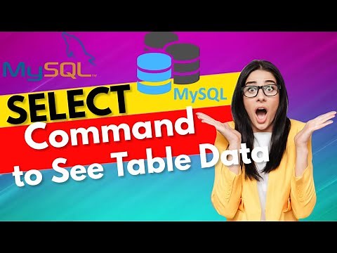 Select command in MySQL | How to see table data in MySQL workbench 8.0