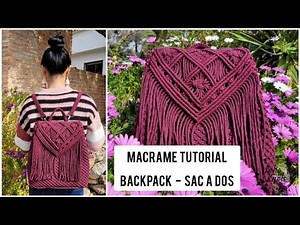 DIY Macrame BACKPACK Tutorial EN-FR Tuto SAC A DOS en macrame ¦ Step by step - Pas à pas | #7