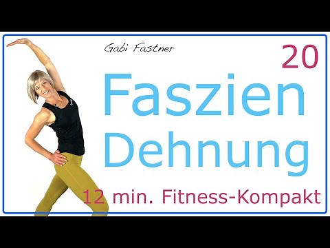 20🔹12 min. Faszien Dehnung | Stretching ohne Geräte