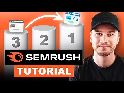 The Only Semrush Tutorial You'll Ever Need: How to Use Semrush for Beginners