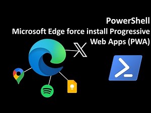 PowerShell: Microsoft Edge force install Progressive Web Apps (PWA)
