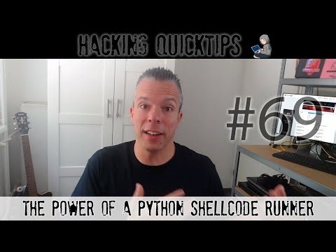 Hacking QuickTip 69 - The Power of a Python Shellcode Runner