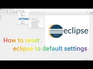 How to reset eclipse to default settings