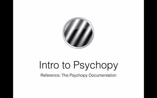 Psychopy介绍与教程 1 Psychopy Tutorial